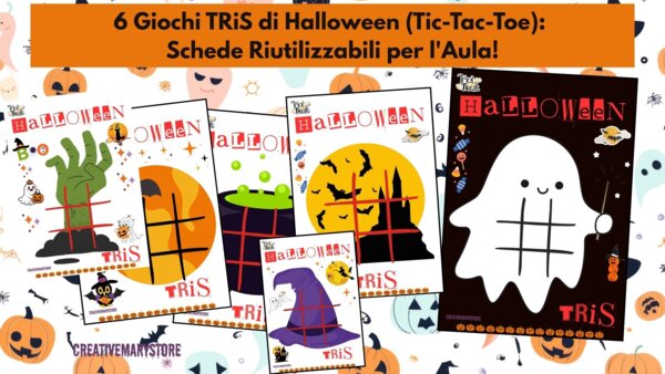 Halloween.6 Giochi TRiS di Halloween (Tic-Tac-Toe): Schede Riutilizzabili per l'Aula!