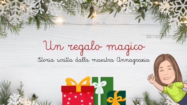 Storia di Natale. Racconto Un regalo Magico