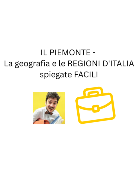 IL PIEMONTE - La geografia e le REGIONI D'ITALIA spiegate FACILI