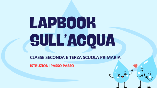 LAPBOOK sull'acqua - classe seconda e terza scuola primaria
