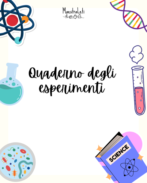 Quaderno degli esperimenti!