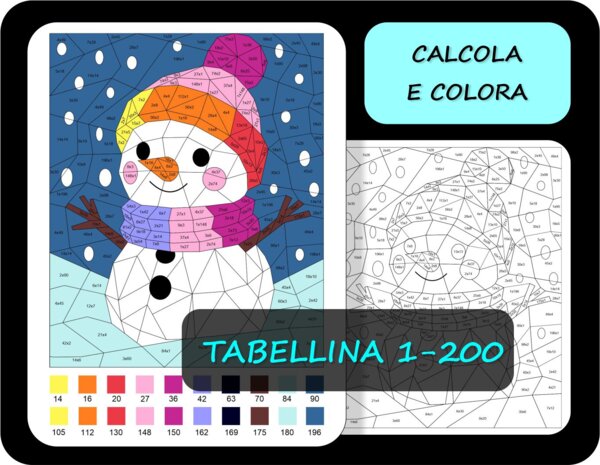 Tabellina, Colorare in base ai risultati della moltiplicazioni 1-200, matematica invernale, pupazzi di neve, calcola e colora