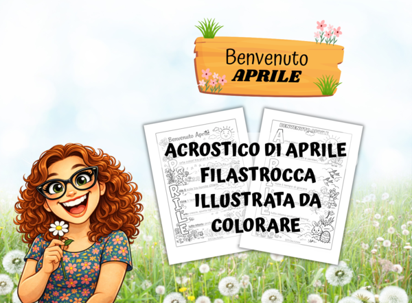 ACROSTICO DI APRILE FILASTROCCA ILLUSTRATA DA COLORARE