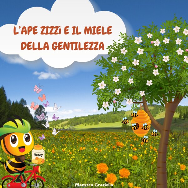 🐝 L'ape Zizzì e il Miele della Gentilezza