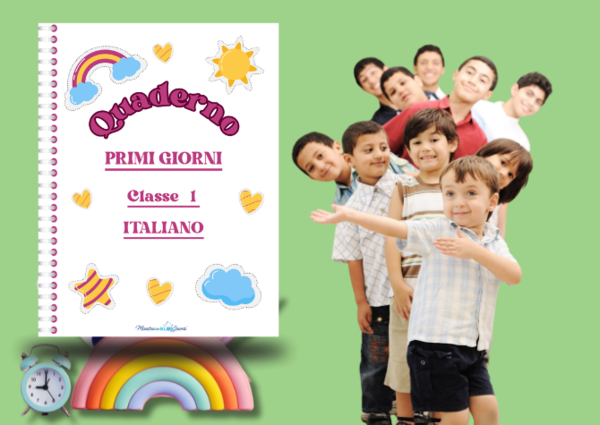 Quaderno PRIMI GIORNI ITALIANO CLASSE 1