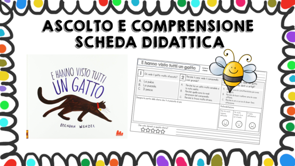E hanno visto tutti un gatto - scheda didattica comprensione