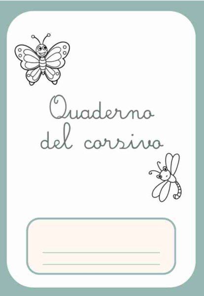 IL MIO PRIMO QUADERNO DEL CORSIVO
