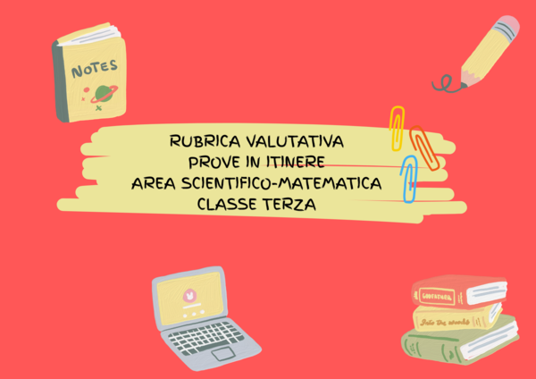 Rubrica Valutativa Classe Terza – Matematica, Scienze, Inglese e Musica (PDF)