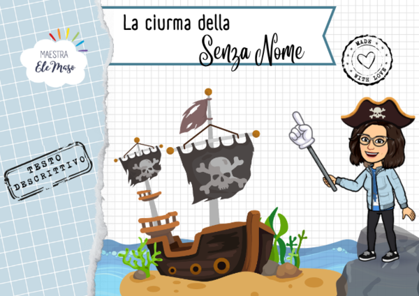 All'arrembaggio del Testo Descrittivo: La leggenda della "Senza Nome"