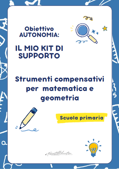 Obiettivo autonomia: kit di supporto per la scuola primaria ( matematica e geometria)