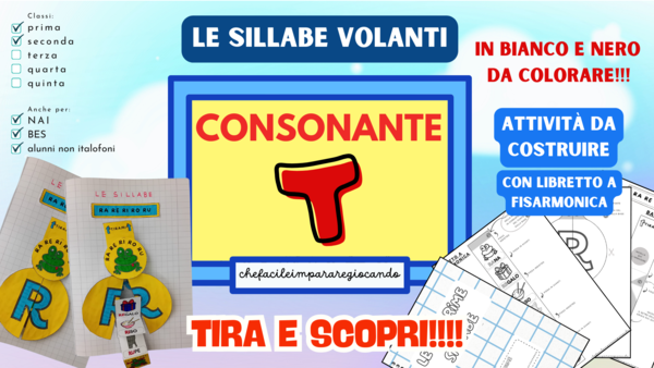 LA T VOLANTE - SILLABE TA TE TI TO TU - CLASSI PRIMA E SECONDA