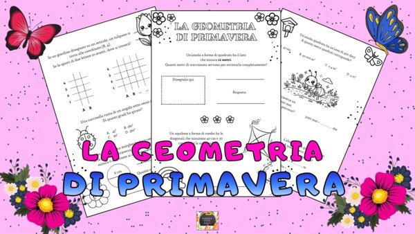 KIT 7 SCHEDE "LA GEOMETRIA DELLA PRIMAVERA" - Classe 5^