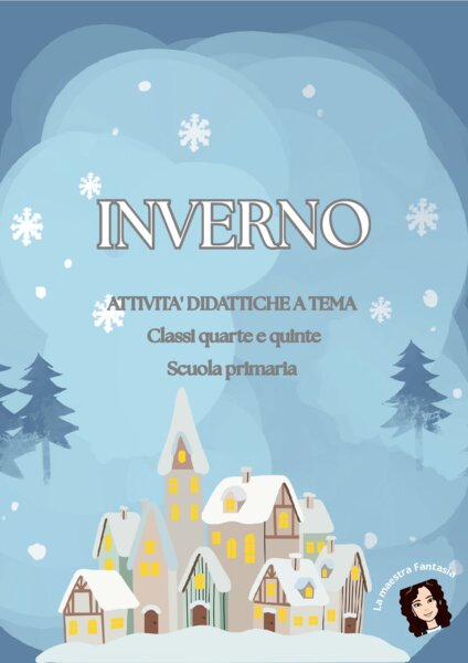 Attività didattiche a tema inverno per la classe quarta e quinta primaria