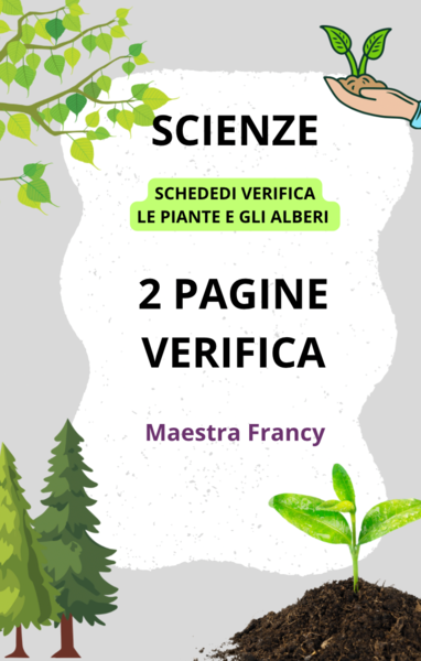 SCIENZE:VERIFICA LE PIANTE E GLI ALBERI