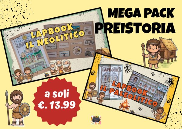 MEGA PACK PREISTORIA: Lapbook Paleolitico + Lapbook Neolitico
