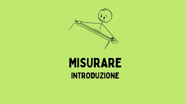 MISURARE - introduzione