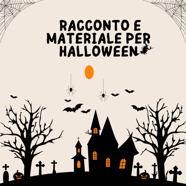 Halloween: Racconto e materiale