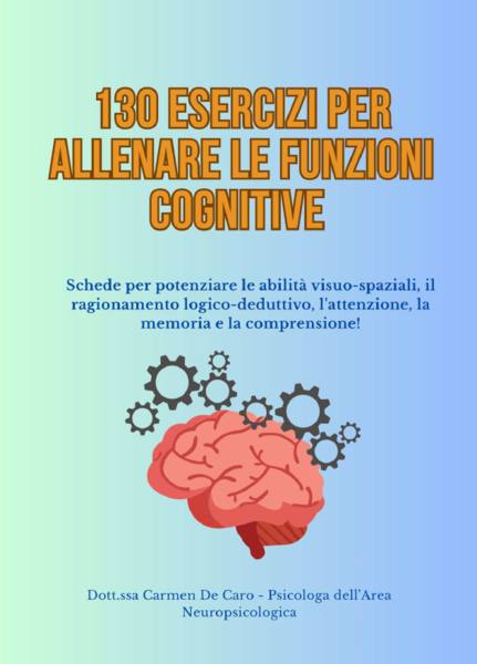 130 esercizi per allenare le funzioni cognitive