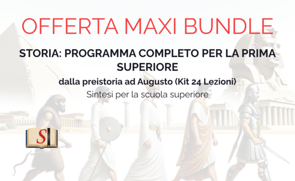 STORIA PRIMA SUPERIORE: Programma Completo dalla Preistoria ad Augusto (Kit 24 Lezioni modificabili)