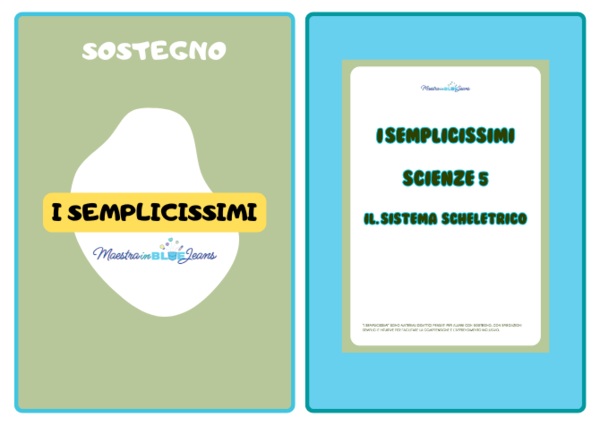 I SEMPLICISSIMI: Scienze 5 - Il sistema scheletrico