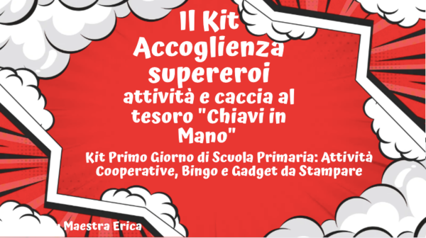 Kit Accoglienza "Chiavi in Mano" a Tema Supereroi – Scuola Primaria