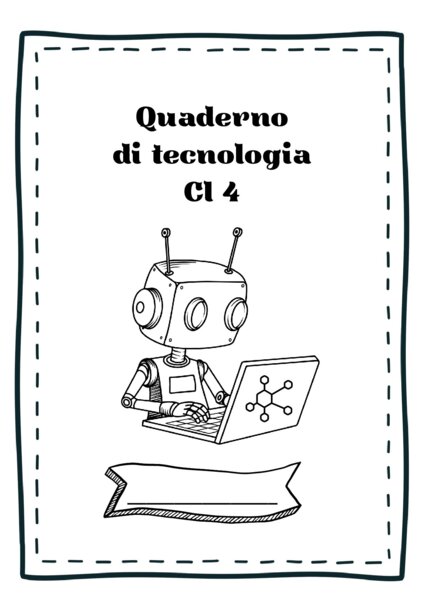 QUADERNO DI TECNOLOGIA CL4