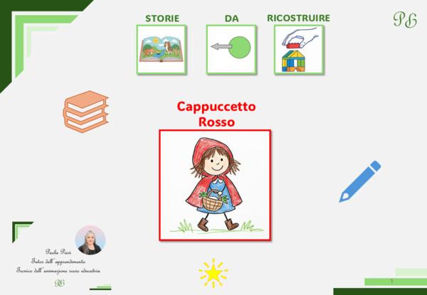 Storie da ricostruire- CAPPUCCETTO ROSSO - CAA