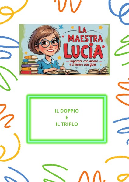 IL DOPPIO ED IL TRIPLO