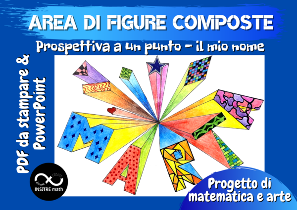 Area di figure composte - Progetto di matematica e arte. Prospettiva a un punto - il mio nome.