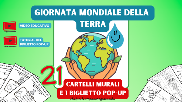 22 APRILE: GIORNATA MONDIALE DELLA TERRA - BIGLIETTO POP-UP E CARTELLI MURALI
