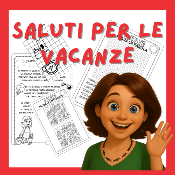 Kit delle Vacanze – Speciale Fine Anno per Insegnanti della Scuola Primaria