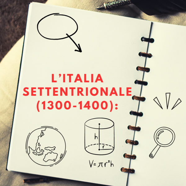 L’Italia settentrionale (1300-1400)