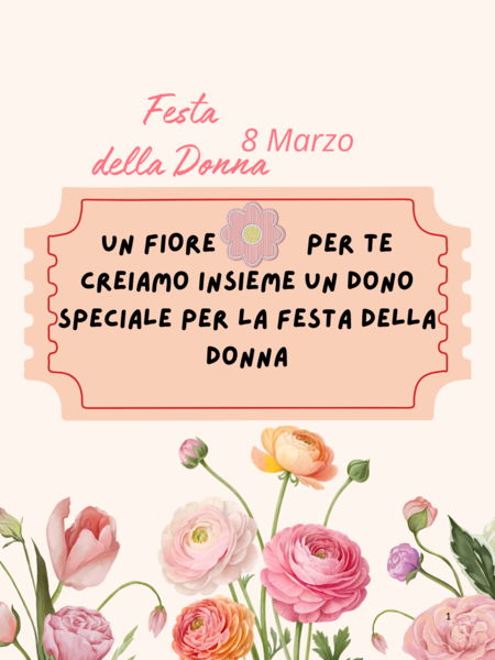 Un fiore per te ( 8 marzo festa della donna)