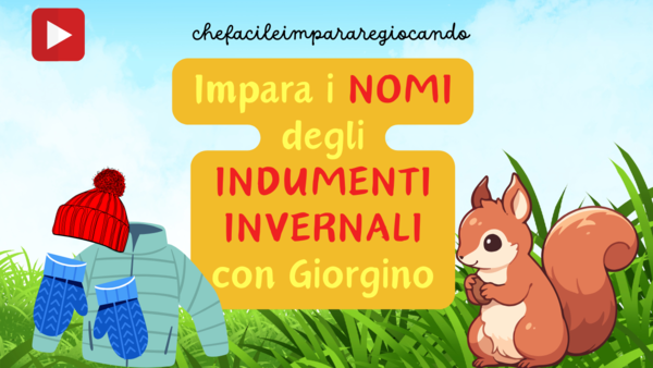 Impara i nomi degli indumenti invernali con Giorgino