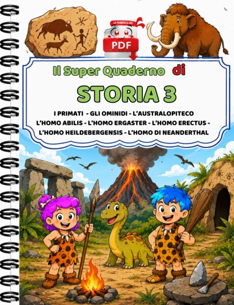 SUPER QUADERNO DI STORIA 3 - dai primati all'Homo di Neanderthal
