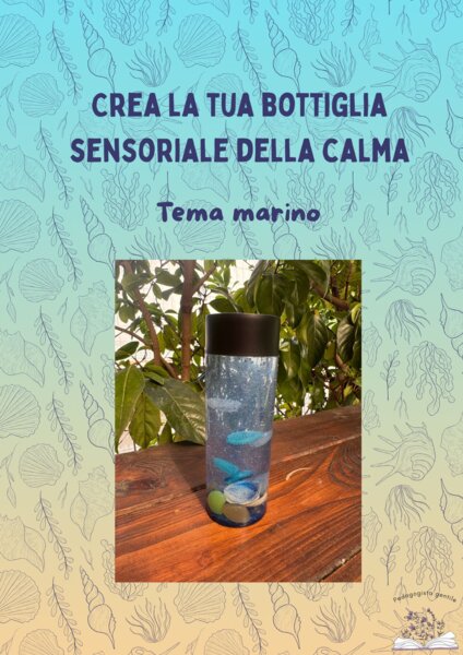 Crea la tua bottiglia sensoriale della calma- Tema marino