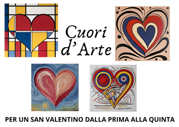 Cuori d’arte/ San Valentino dalla prima alla quinta