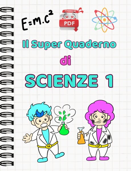 IL SUPER QUADERNO DI SCIENZE cl.1