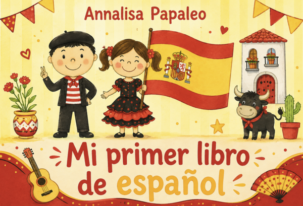 Mi primer libro de Espanol, il mio primo libro di Spagnolo