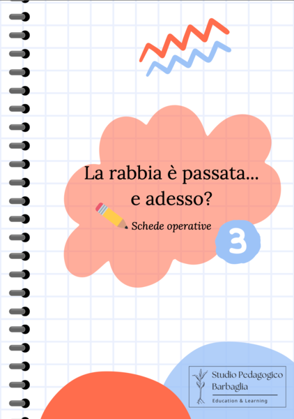 La rabbia è passata... E adesso? Vol. 3 - SCHEDE OPERATIVE
