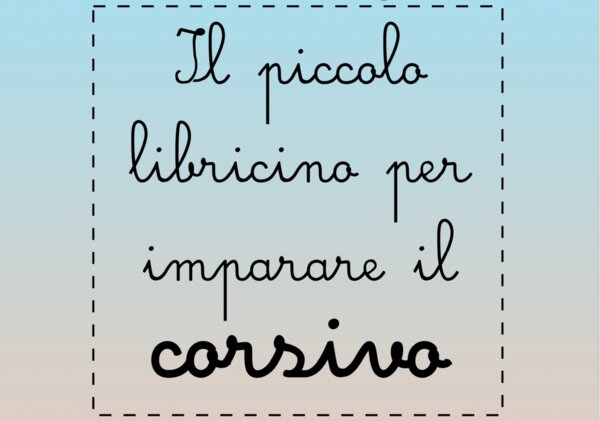 Il piccolo libricino per imparare il corsivo
