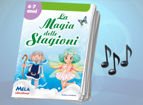 La magia delle stagioni - libro con canzoni