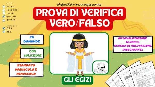 GLI EGIZI: PROVA DI VERIFICA FINALE - VERO/FALSO