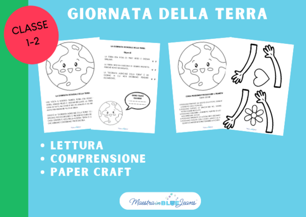 Giornata della terra - Lettura e comprensione - CLASSE 1 -2