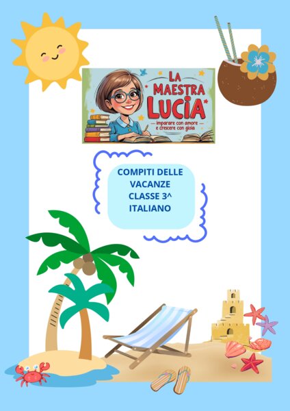 COMPITI DELLE VACANZE ITALIANO CLASSE TERZA