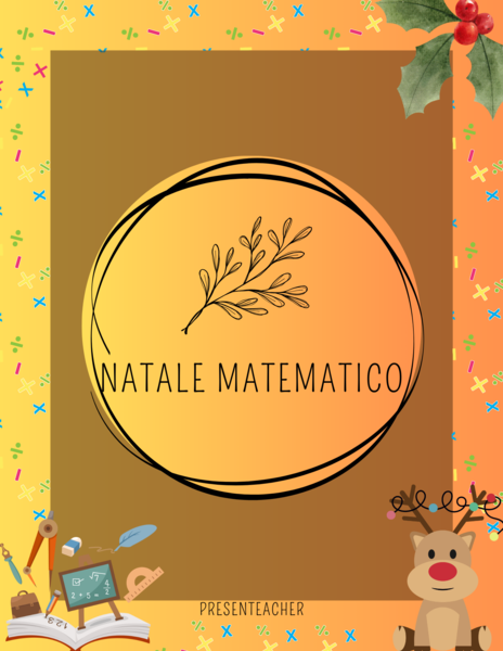 Esercizi matematici di Natale (compiti Natalizi)