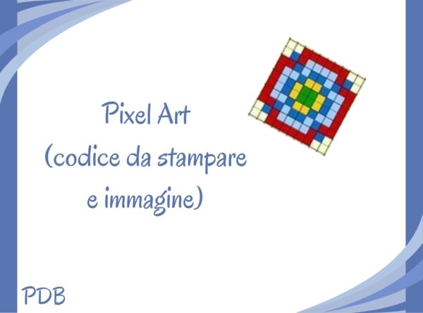 Pixel Art (Coding unplugged) - Fiore multicolore