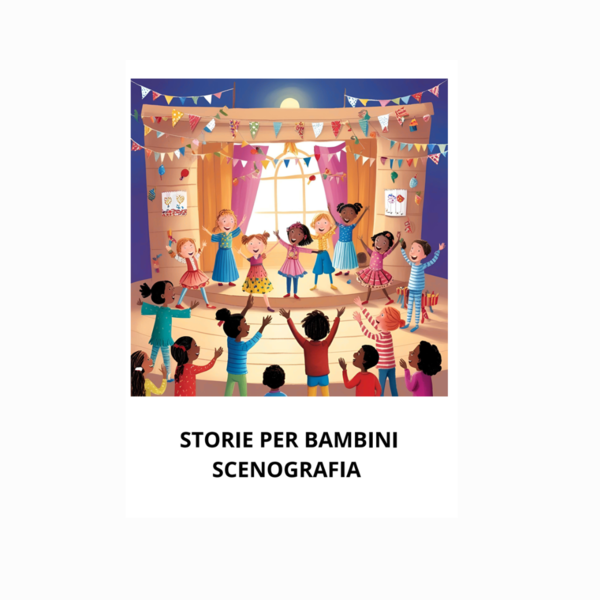 STORIE PER BAMBINI SCENOGRAFIA