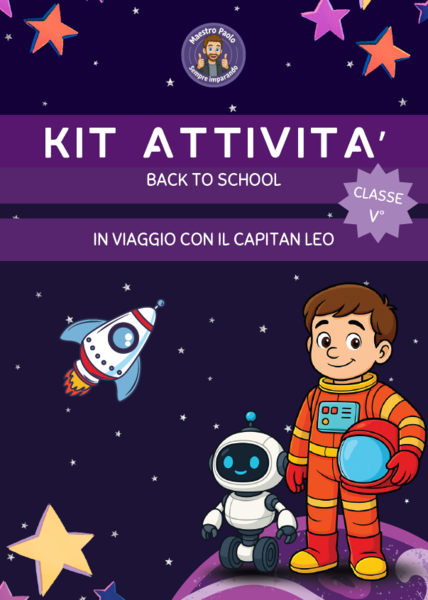 🚀 In viaggio con Capitan Leo – Kit Didattico Back to School  - Classe V°