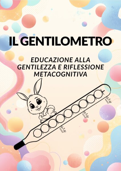 Il Gentilometro: Educazione alla gentilezza e riflessione metacognitiva